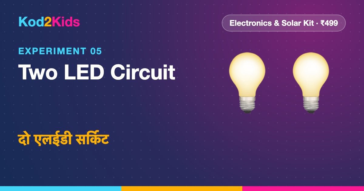 Two LED Circuit