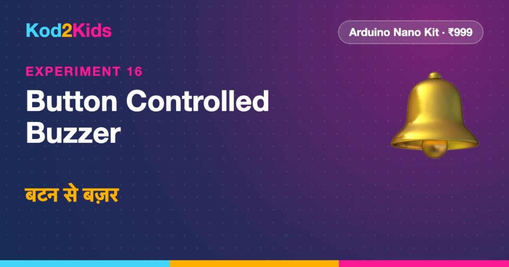 Button Controlled Buzzer